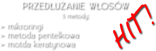 Przedłużanie włosów Kraków, Przedłużanie włosów Wieliczka!